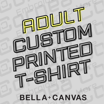 Bella + Canvas - Custom Adult T-Shirt