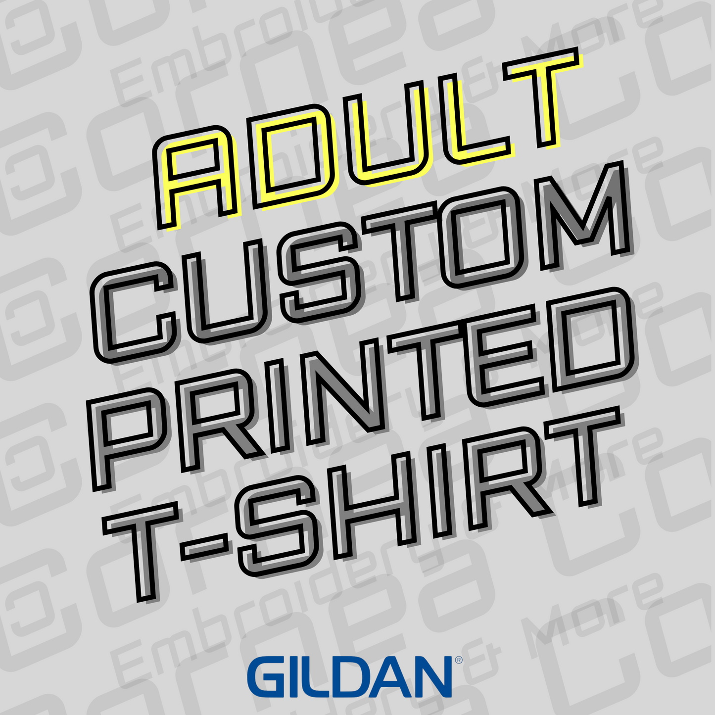 Gilden - Custom Adult T-Shirt